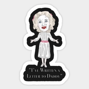 Bette Davis, Whatever Happened to Baby Jane Inspired Illustration. Ive written a letter to daddy lyrics Sticker